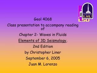 Geol 4068 Class presentation to accompany reading of Chapter 2- Waves in Fluids
