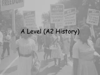 A Level (A2 History)