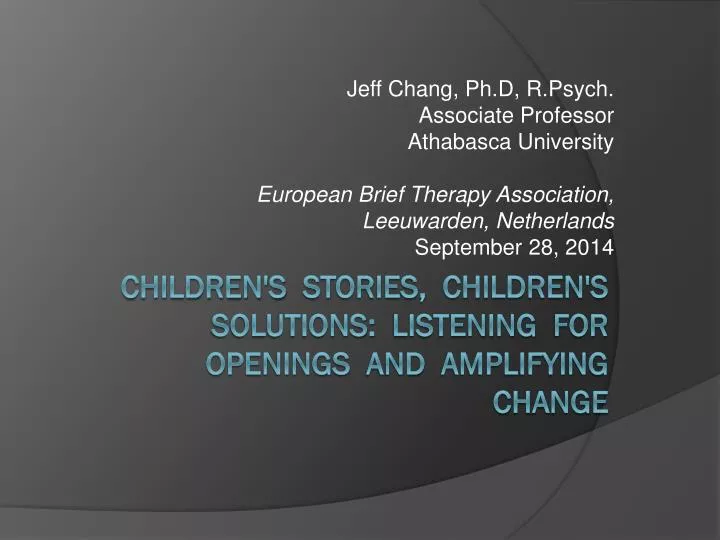 children s stories children s solutions listening for openings and amplifying change