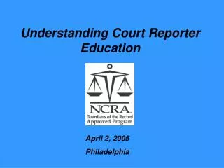 Understanding Court Reporter Education