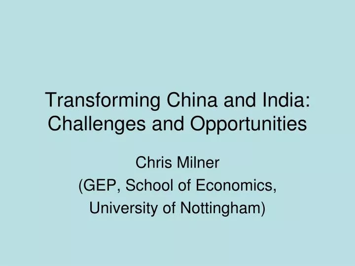 transforming china and india challenges and opportunities