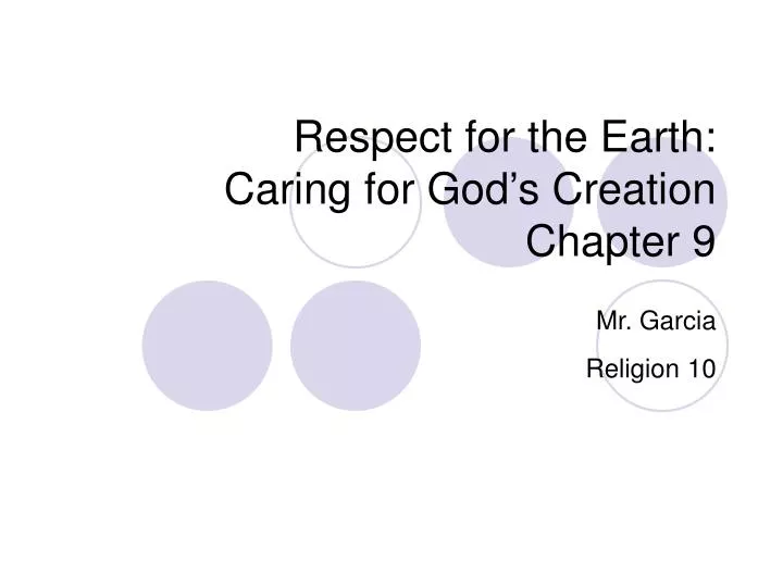 respect for the earth caring for god s creation chapter 9