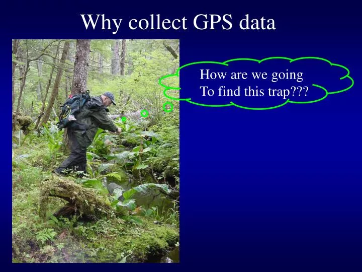 why collect gps data