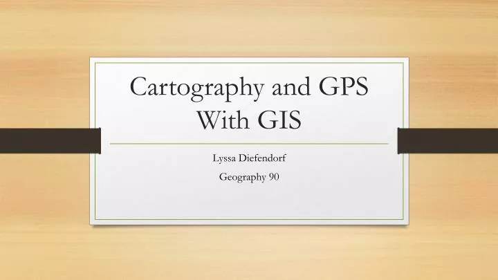 cartography and gps with gis