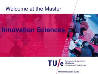 Welcome at the Master Innovation Sciences