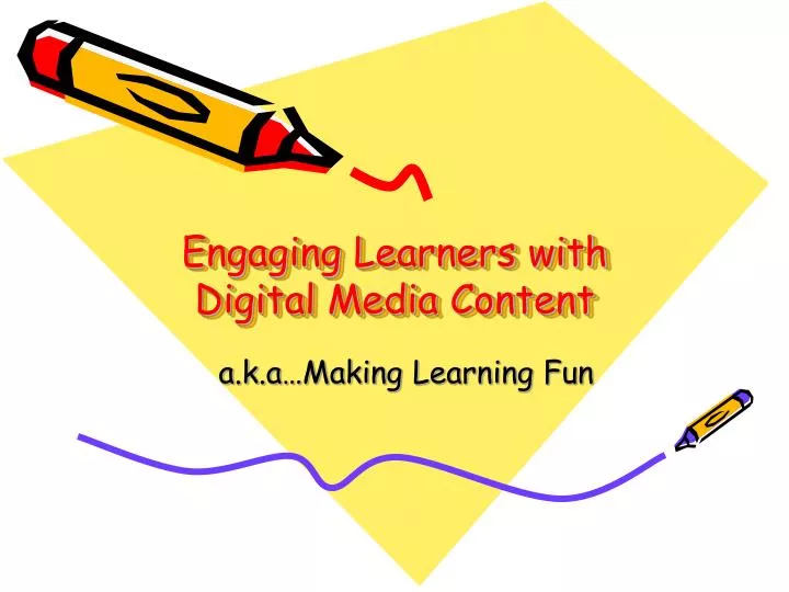 engaging learners with digital media content