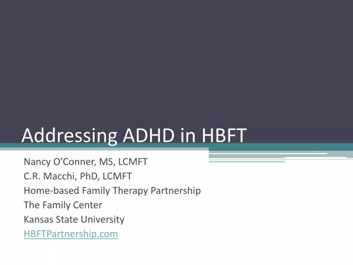 addressing adhd in hbft