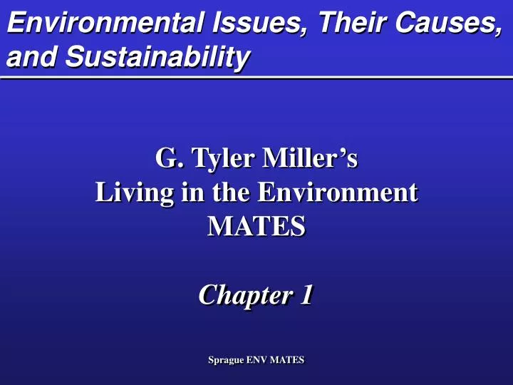 environmental issues their causes and sustainability
