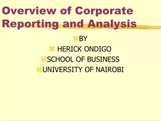 Overview of Corporate Reporting and Analysis