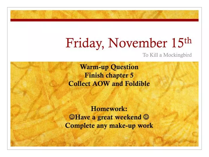 fri day november 15 th