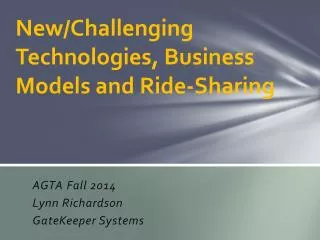 New/Challenging Technologies, Business Models and Ride-Sharing
