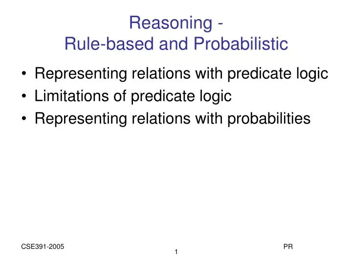 reasoning rule based and probabilistic