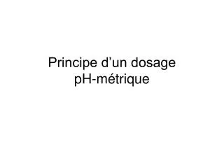 principe d un dosage ph m trique