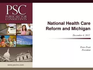National Health Care Reform and Michigan