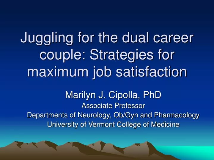 juggling for the dual career couple strategies for maximum job satisfaction