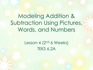 Modeling Addition &amp; Subtraction Using Pictures, Words, and Numbers