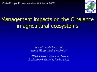 Management impacts on the C balance in agricultural ecosystems