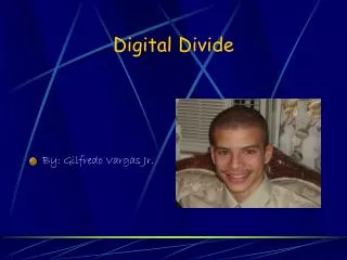 Digital Divide