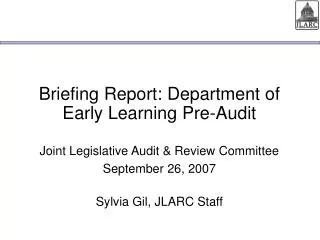 Briefing Report: Department of Early Learning Pre-Audit