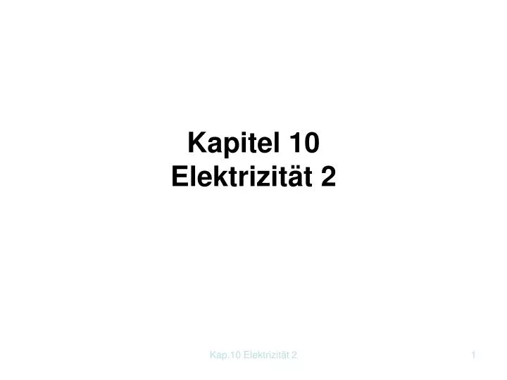 kapitel 10 elektrizit t 2