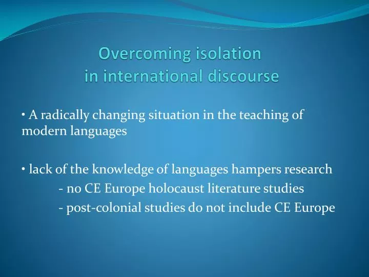 overcoming isolation in international discourse