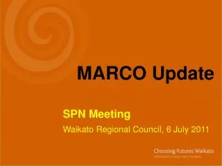 SPN Meeting 	Waikato Regional Council, 6 July 2011