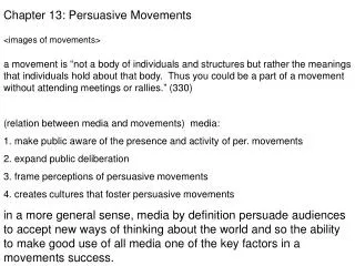 Chapter 13: Persuasive Movements