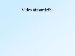 vides aizsardz ba