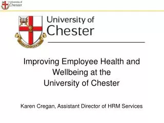 Improving Employee Health and Wellbeing at the University of Chester