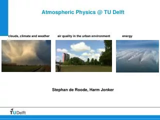 Atmospheric Physics @ TU Delft