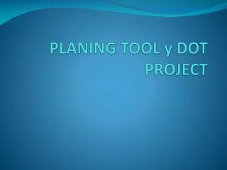 planing tool y dot project