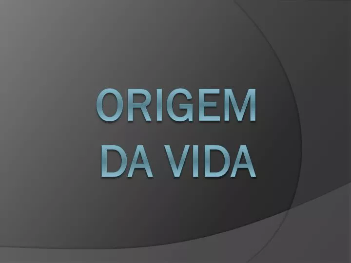 origem da vida