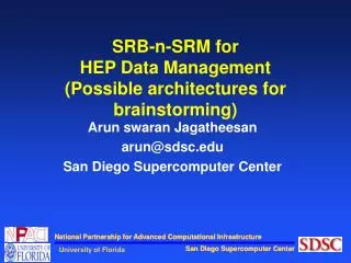 SRB-n-SRM for HEP Data Management (Possible architectures for brainstorming)