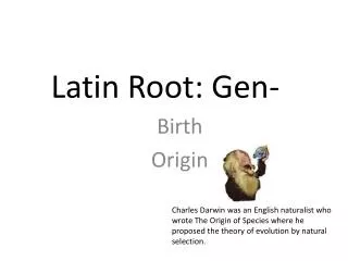 Latin Root: Gen-