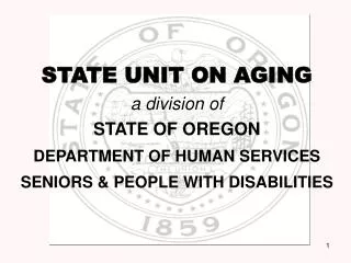 STATE UNIT ON AGING a division of STATE OF OREGON DEPARTMENT OF HUMAN SERVICES
