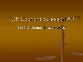 TOK Economics lesson # 4