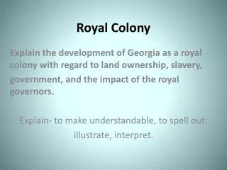 Royal Colony