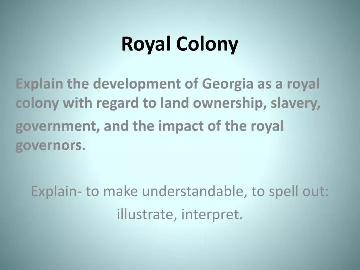 royal colony