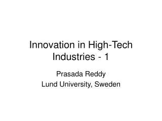 Innovation in High-Tech Industries - 1