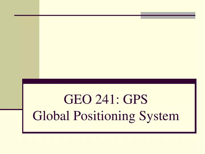 geo 241 gps global positioning system