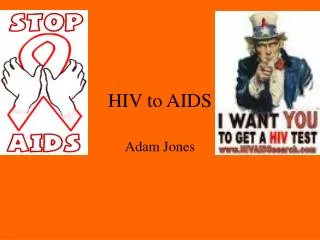 HIV to AIDS