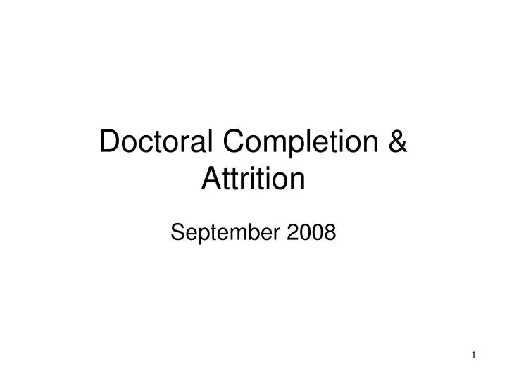 doctoral completion attrition