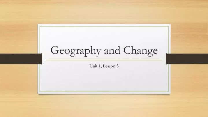 geography and change