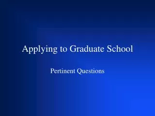 Applying to Graduate School