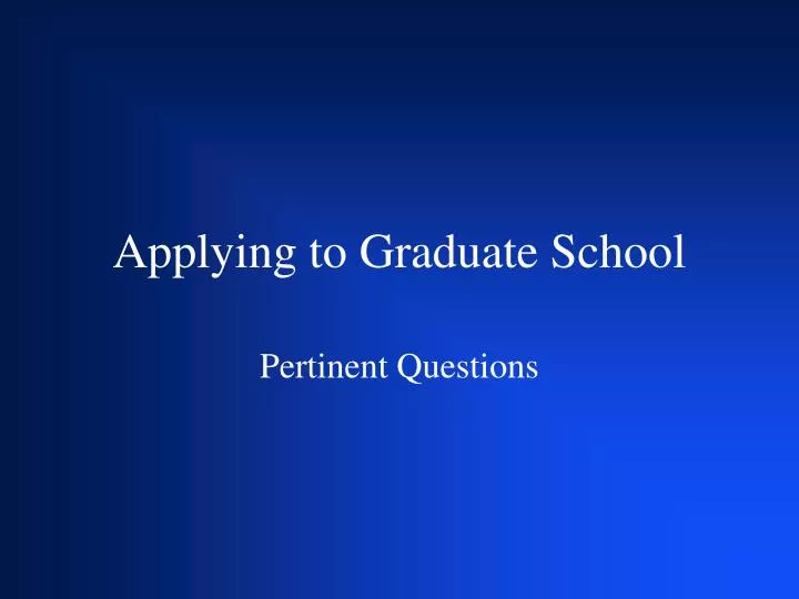 applying to graduate school