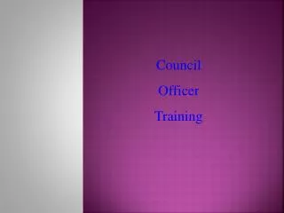 Council Officer Training