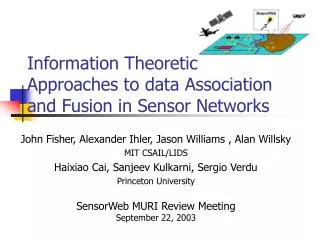 Information Theoretic Approaches to data Association and Fusion in Sensor Networks