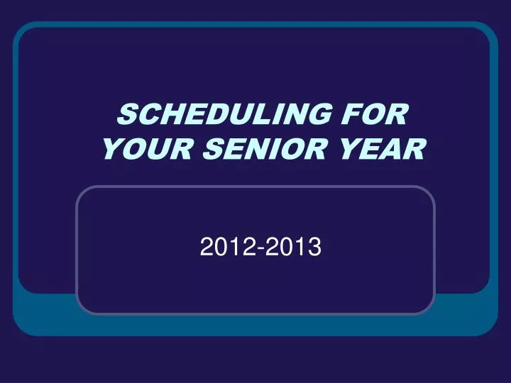 scheduling for your senior year