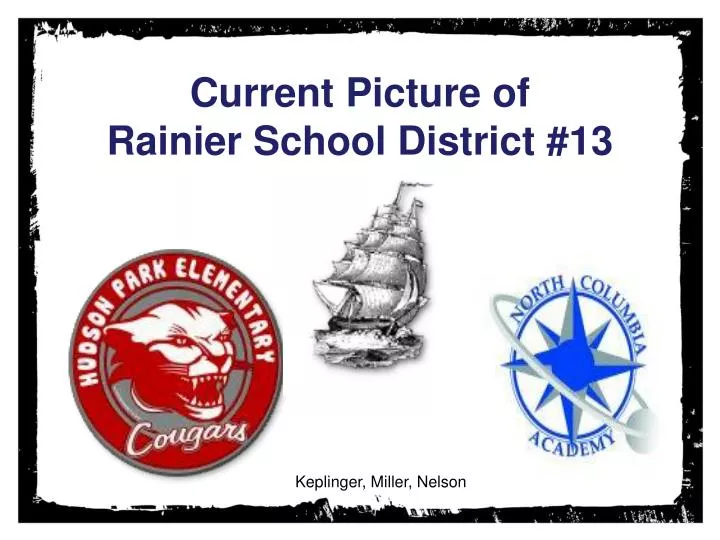 current picture of rainier school district 13