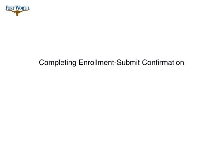 completing enrollment submit confirmation